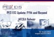 PEO EIS Update: FY14 and Beyond AFCEA Belvoir EIS Update: FY14 and Beyond AFCEA Belvoir UNCLASSIFIED PEO EIS Update to AFCEA Belvoir| 2 Mission & Vision PEO EIS Mission Enable information