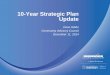 10-Year Strategic Plan Update · 10-Year Strategic Plan Update . Doon Gibbs . ... Lab level initiative reporting to the DDST ... Proposal Database . Safety
