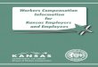Workers Compensation Information for Kansas Employers … · 2013-04-10 · Workers Compensation Information for Kansas Employers and Employees K-WC 25 ... If death results from a