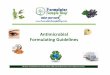 Antimicrobial Formulating Guideline - Formulator Sample … · Antimicrobial Formulating Guidelines. ... a formulation is not a matter of simply ... concentration of this salt for
