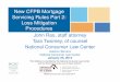 New CFPB Mortgage Servicing Rules Part 2: Loss … · New CFPB Mortgage Servicing Rules Part 2: Loss Mitigation Procedures. ... foreclosure timelines to the extent they allow an earlier