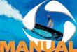 OWNER’SMANUAL - WaveJet · OWNER’SMANUAL. Congratulations on being the owner of a WaveJet Propulsion System. Before you get ready to hit the water, it is important to read your