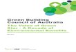 Green Building Council of Australia · The Value of Green Star - A decade of environmental benefits 6 1. Introduction The Green Building Council of Australia (GBCA) was established