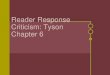 Reader Response Criticism: Tyson Chapter 6 reader-response theory Psychological reader-response theory