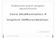 Edexcel past paper questions - KUMAR'S MATHS … Implicit Differentiation Page 1 Edexcel past paper questions ... (C4 June 2015, Q2) Author: vasanthakumaran.kand