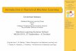 Introduction to Statistical Machine Learning University ...users.cecs.anu.edu.au/~ssanner/MLSS2010/Webers1.pdf · Introduction to Statistical Machine Learning c 2010 Christfried Webers