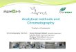 Analytical methods and Chromatography · Ionic chromatography DIONEX with Pulsed Amperometry Detection Separation of monosaccharides on a CarboPac PA1 column (Dionex) eluted with