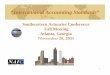Southeastern Actuaries Conference Fall Meeting Atlanta ... · Southeastern Actuaries Conference Fall Meeting Atlanta, Georgia November 20, ... in Chicago and Kansas City ... Discussions