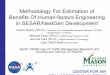 METHODOLOGY FOR ESTIMATION OF BENEFITS OF …€¦ · 1 Methodology For Estimation of Benefits Of Human-factors Engineering in SESAR/NextGen Development Lance Sherry (Ph.D.), Center