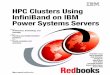 HPC Clusters Using InfiniBand on IBM Power Systems … · HPC Clusters Using InfiniBand on IBM Power Systems Servers October 2009 International Technical Support Organization SG24-7767-00