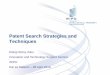 Patent Search Strategies and Techniques - WIPO · Patent Search Strategies and Techniques . ... document Scientific: information found in an article, ... Tennis XOR Ball: 