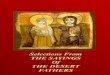 Selections From THE SAYINGS Of THE DESERT FATHERS · H.H. Pope Shenouda III, 117th Pope of Alexandria and the See of St. Mark. 6 ABBA ANTHONY THE GREAT ... show him that it was necessary