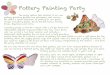 Pottery Painting Party - Glazy Daisy · 2018-05-21 · Pottery Painting Party The party option that started it all, our pottery painting parties are extremely well known. We offer