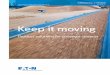 Keep it moving - Cooper Industries · Keep it moving Product solutions ... belts whenever they become misaligned or run off their ... The condulet conduit bodies line has grown to
