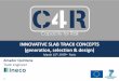 INNOVATIVE SLAB TRACK CONCEPTS (generation, selection & design) · 2017-03-23 · 2.- OVERVIEW OF EXISTING SLAB TRACK SYSTEMS Analysis of performance and maintenance issues in terms