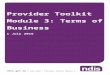Module 3: Terms of Business - NDIS · Web view1 July 2016 | Provider Toolkit Module 3 Provider Toolkit Module 3: Terms of Business 1 July 201 6 Contents Provider Toolkit Module 3: