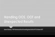 Handling OOS, OOT and Unexpected Results - IFFiff.nu/_files/oktober17/oosnotes.pptx.pdf · Handling OOS, OOT and Unexpected Results ... and BE objective when assessing OOS, OOT 