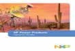 RF Power Products Selector Guide - nxp.com · 5 NXP Semiconductors RF Power Products Selector Guide RF Power Product Portfolio Choose the output power and frequency range needed to