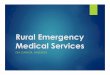 Rural EMS for TRB 2018-01 - nasemso.org · Triase Screeržr-z Rezi£t:ratžo-n FACILITY DISPOSITION THE WHO EMERGENCY URESYSTEM AA around the Ill pe.p. seek Fr.tllne mar.a. wtth Inlur.s