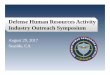 DHRA Industry Outreach Industry Outreach...  Industry Outreach Symposium August 29, 2017 Seaside,