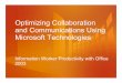 Optimizing Collaboration and Communications Using ... and office.pdf · Optimizing Collaboration and Communications Using ... Rich data validation and formatting Multiple data types