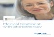 Medical treatment with phototherapy - Solarc Systems · Medical treatment with phototherapy ... and safest for clinical use in the treatment for psoriasis, Vitiligo and other skin