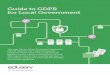 guide To Gdpr For Local Government (pdf) - Eduserv · Guide to GDPR for Local Government ... guarantee your data’s security, integrity and ... plan of action Once you know what
