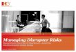 Managing Disrupter Risks - inconsult.com.au · Our analysis suggests that, ... marketing activities. ... • The introduction of fines for digital economy platform providers that