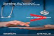Unleashing the Potential of Epic Clarity with Oracle Exadata · Managing the Healthcare Data Revolution Unleashing Epic Clarity’s Potential with Oracle Exadata Hospitals nationwide
