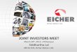 JOINT INVESTORS MEET - Eicher Motors Investors Meet... · Royal Enfield motorcycles acquired Enters HD trucks segment Forms JV with AB Volvo of Sweden; transfers CV ... Customer Satisfaction