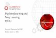 Machine Learning and Deep Learning for IIOT - Industrial … · 2018-06-07 · Machine Learning and Deep Learning for IIOT Chanchal Chatterjee, ... From Machine Learning Mastery (