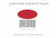 JAPAN HERITAGE - bunka · The Japan Heritage logo 5 9)About the Japan Heritage logo The Japan Heritage logo was designed by Taku Sato. The red circle symbolizes Japan, and the group