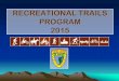 Recreational Trails Program - Pawtuckaway State Park .RECREATIONAL TRAILS PROGRAM 2015 . What is