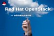 Red Hat OpenStack - docs.huihoo.comdocs.huihoo.com/openstack/2015-openstack-enterprise-ready/WEB-FO… · RedHat Enterprise Cloud Infrastructure solution suite ... Ceph 389 400 350