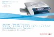 Xerox WorkCentre 7525 / 7530 / 7535 / 7545 / 7556 ... · 7525 / 7530 / 7535 / 7545 / 7556 Multifunction System Evaluator Guide ... 7 Ease-of-Use and Management ... WorkCentre 7525