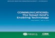 COMMUNICATIONS: The Smart Grid’s Enabling Technology · COMMUNICATIONS: The Smart Grid’s Enabling Technology FINAL REPORT | MAY 31, 2014 NRECA-DOE SMART GRID DEMONSTRATION PROJECT