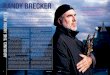 RANDY BRECKER - Yamaha Corporation · his brother, tenor saxophonist Michael Brecker, and with his wife, vocalist/pianist Eliane Elias. RANDY BRECKER 8 yama ha allaccess winter ’04