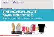 Supplier guide PRODUCT TARGETING SAFETY SCAMS labelling on... · Cosmetic ingredients must be legally permitted for use in Australia and meet requirements under the Industrial Chemicals