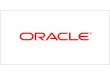1 Copyright © 2011, Oracle and/or its affiliates. All ... · Insert Information Protection Policy Classification from ... from Slide 8 Recap: 12.1.3 ... Insert Information Protection