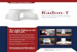 Introducing the Radon-T - Spruce · Radon System Stabilizer Introducing the Speciﬁ cally engineered as the starting point for new construction and crawlspace radon systems. Designed