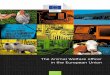 The Animal Welfare oﬃ cer in the European Union · the animal welfare oﬃ cer in the European Union. 2. ... training that is recognised and approved by the ... The animal welfare