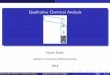 Qualitative Chemical Analysis - [scale=.5]kvali2anlcd.elte.hu/szalai/pdf/qualitative_analysis1.pdf · Qualitative analysis gives an indication of the identity of the chemical species