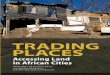 TRADING PLACES TRADING PLACES - Urban LandMark · Trading Places is an inspired culmination of nearly a decade of careful research and policy advocacy by the Urban Land Markets 