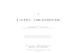 A Latin Grammar - cultus.hk€¦ · A Latin Grammar Author: Charles E. Bennett Subject: Latin Grammar Created Date: 11/23/2006 11:56:44 AM 
