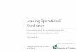 Leading Operational Excellence€¦ · TQM JIT Overall Performance score ... We rely on vendors for all of our equipment ... Supervisors feel that project selection and implementation