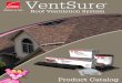 Roof Ventilation System - Owens Corning · Roof Ventilation System. 2 ... † VentSure Rigid Roll Ridge Vents are covered by a 50-year ... DVentSure® Metal Slant Back Roof Vent with