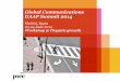 Global Communications GAAP Summit 2014 - PwC · cumulative catch up basis . PwC ... (US GAAP) / residual method (IFRS) handset ... Global Communications GAAP Summit June 2014 25