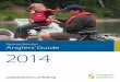 2014 Anglers Guide - Saskatchewan Fly-in Fishing · The Ministry of Environment automated its hunting, angling and trapping licensing system in 2013. Some of the benefits include: