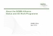 About the NGMN Alliance - Status and 5G Work-Programme€¦ · Vodafone Group is partnering with Huawei, Nokia, Ericsson, Intel and Qualcomm to research 5G and prepare its networks