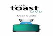 Toast DVD module - Corelproduct.corel.com/help/Toast/v12/Main/EN/User-Guide/Toast-DVD.pdf · Toast DVD 2 Introduction Toast brings you award winning disc burning and a whole lot more